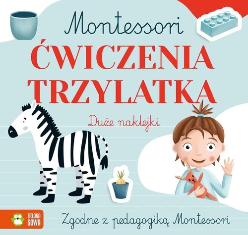 Montessori Ćwiczenia trzylatka Osuchowska Zuzanna